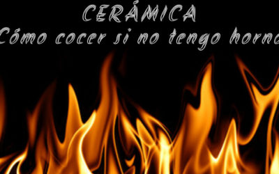 Cerámica, cómo cocer en casa si no tengo horno cerámico